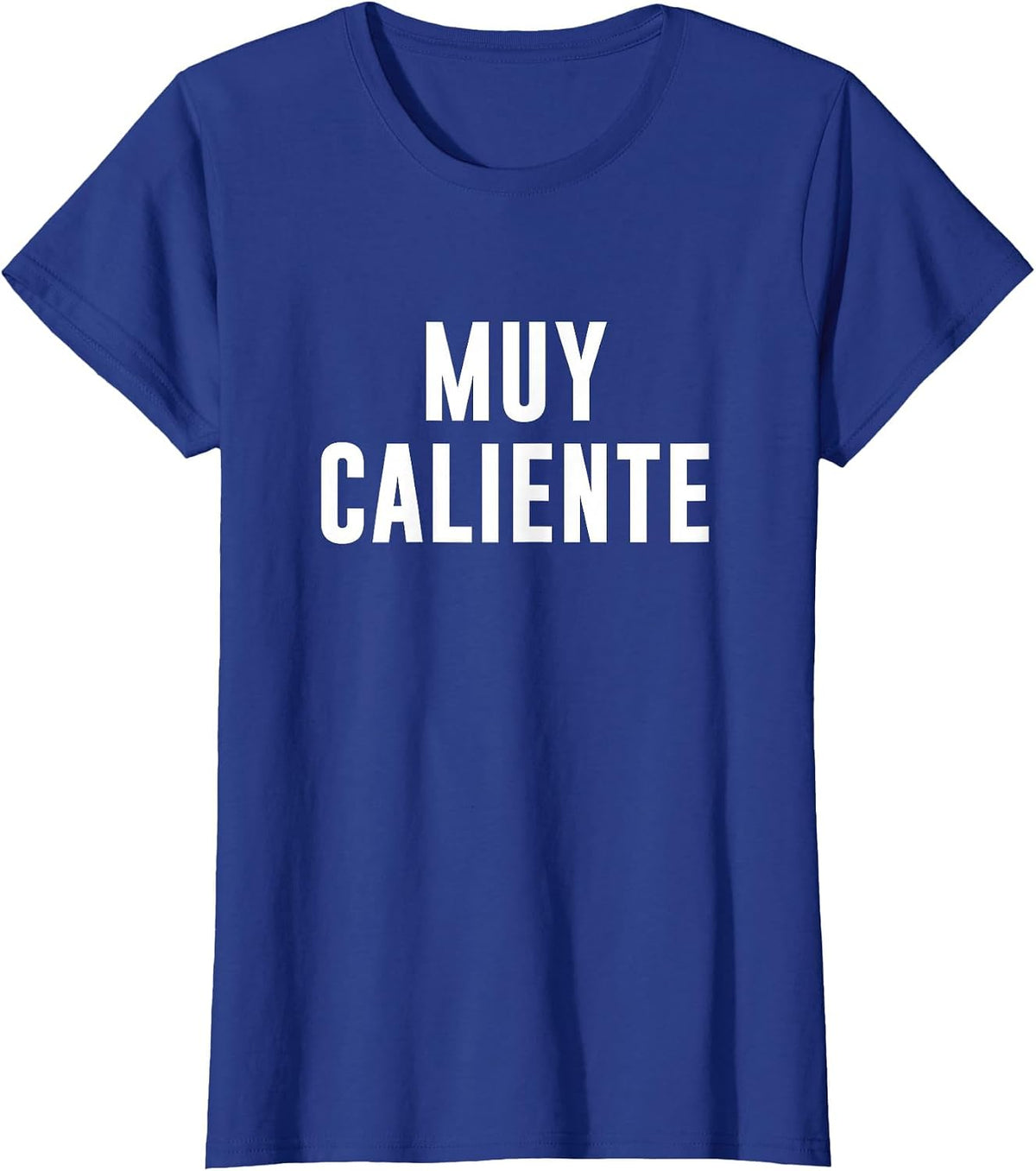 Muy Caliente T-Shirt - Royal Blue