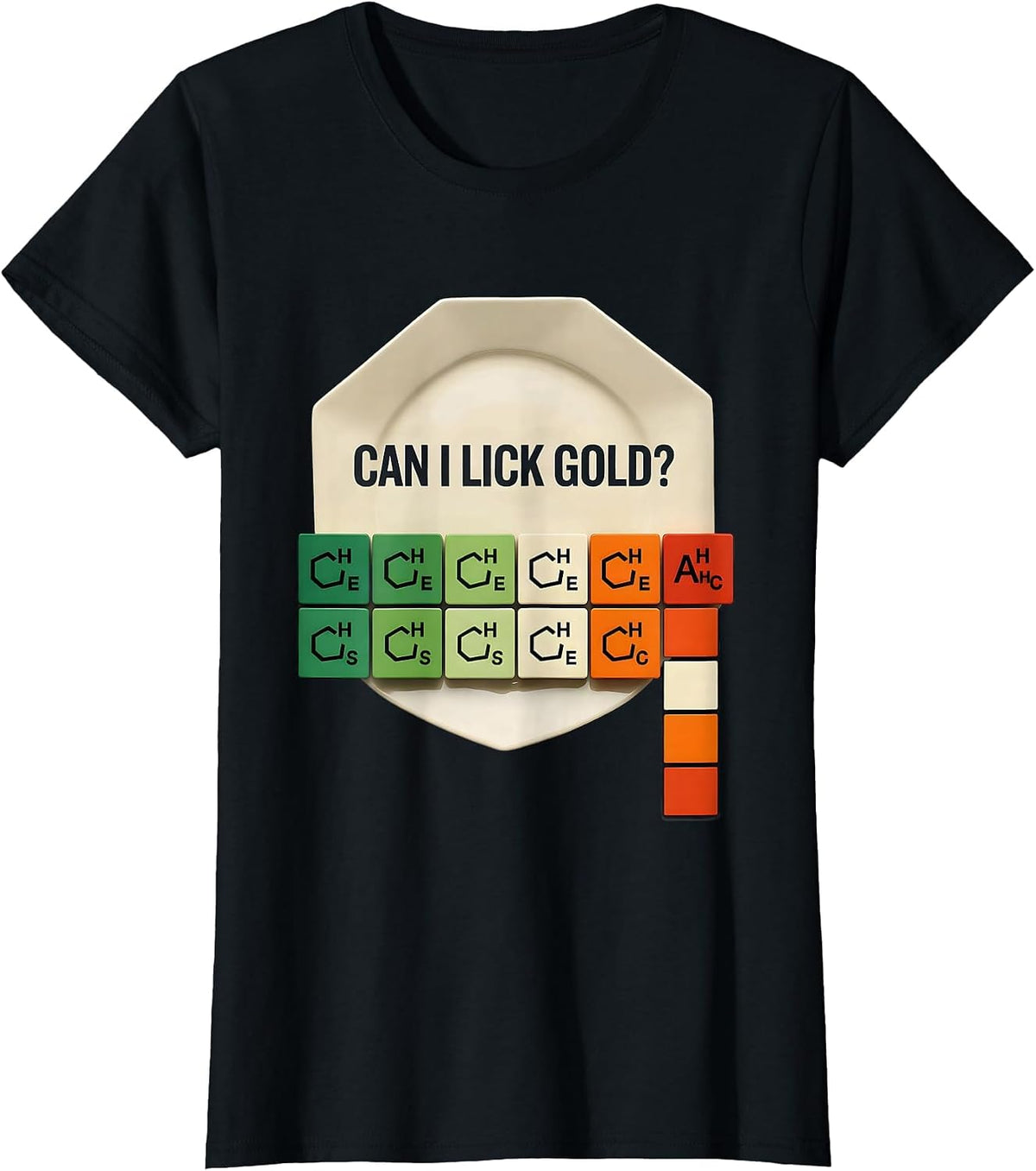 Women's Can I Lick Gold Funny Periodic Table Science Teacher Gift T-Shirt - Black
