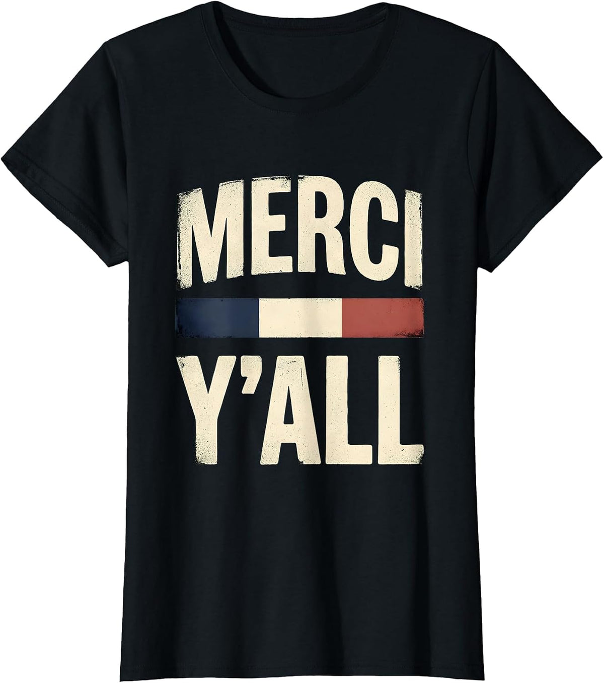 Women's Merci, Y’all Vintage French Flag Francophile Humor And Pride T-Shirt - Black