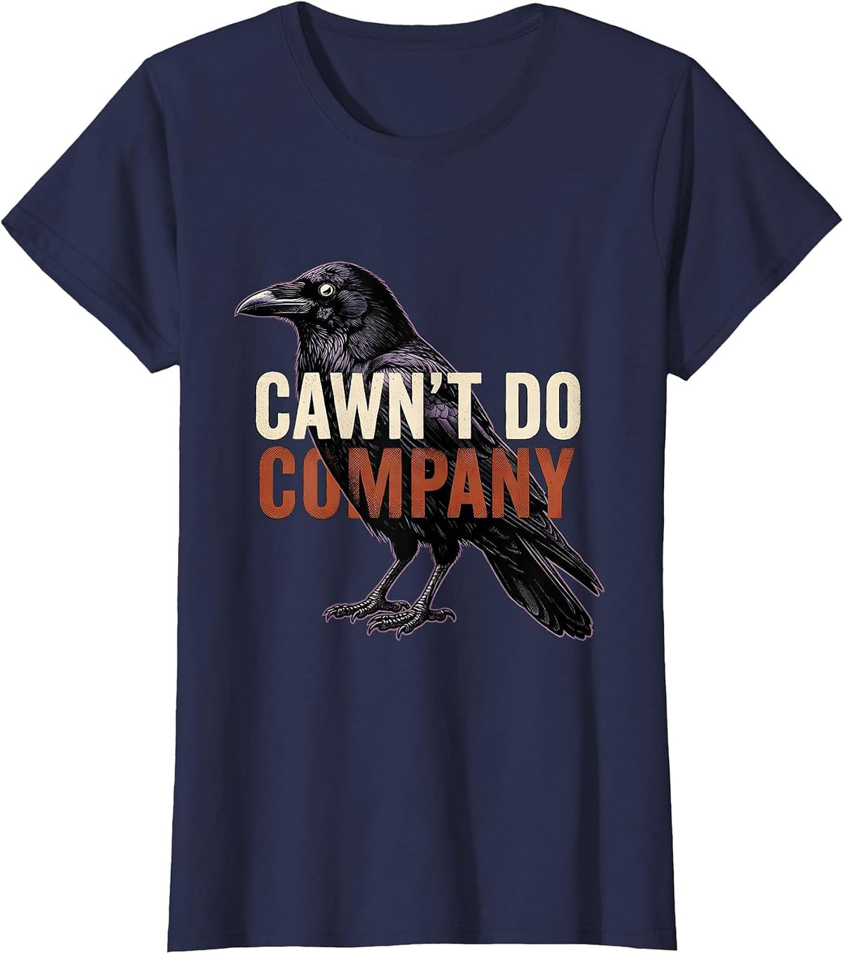 Women's Cawn't Do Company Gothic Crow Dark Humor Raven Silhouette T-Shirt - Navy Blue