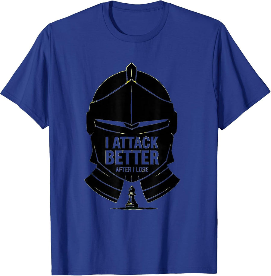 I Attack Better After I Lose Funny Chess Player Humor T-Shirt - Royal Blue