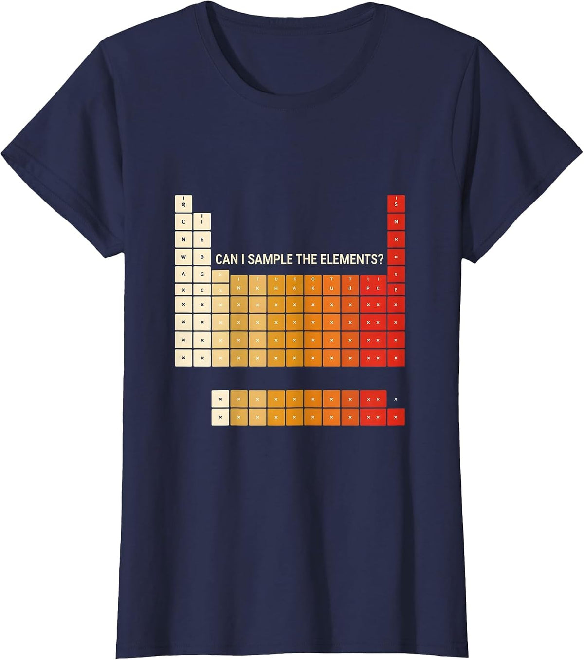 Women's Can I Sample The Elements Funny Periodic Table Science T-Shirt - Navy Blue