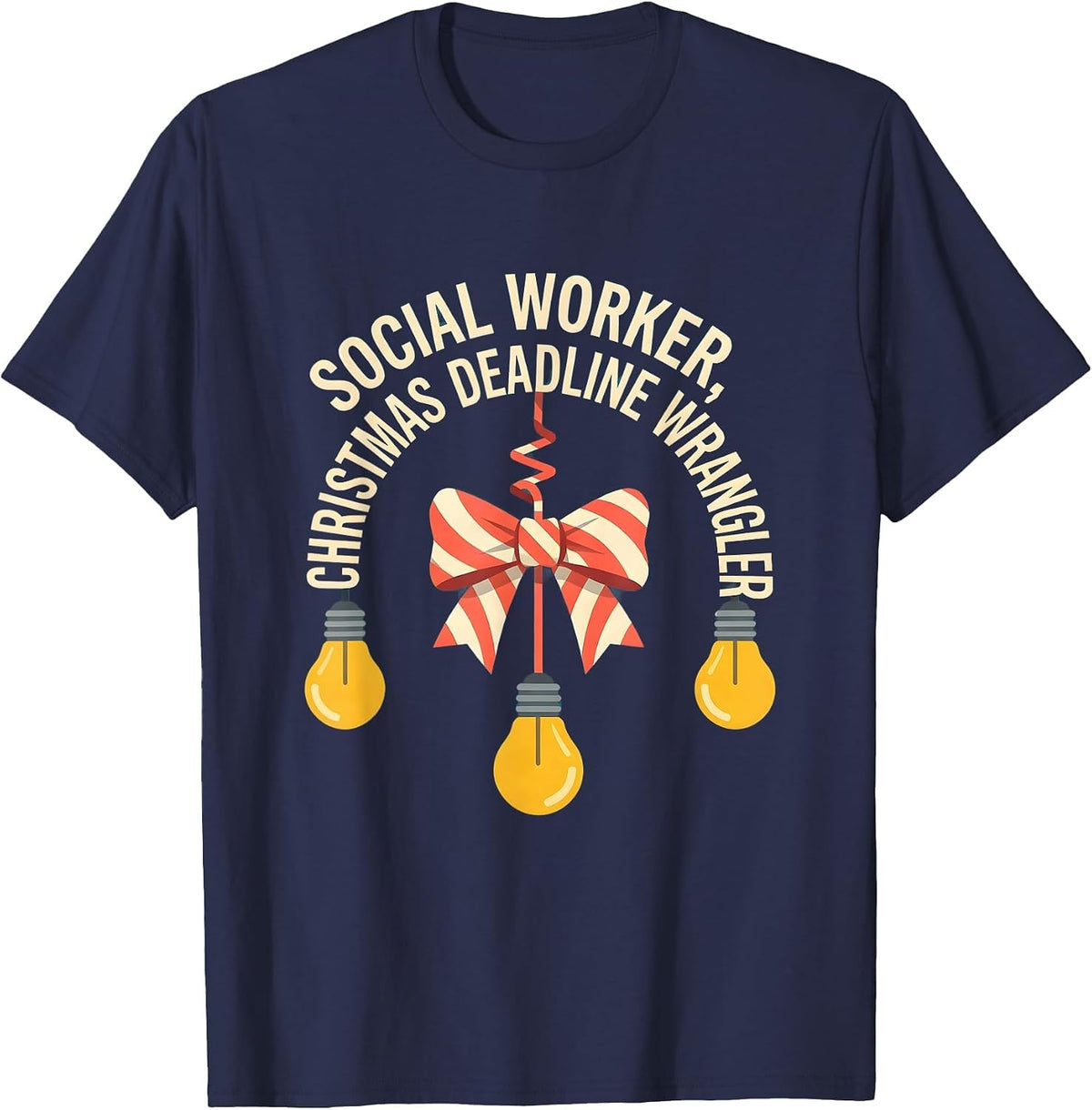Social Worker, Christmas Deadline Wrangler Funny T-Shirt - Navy Blue