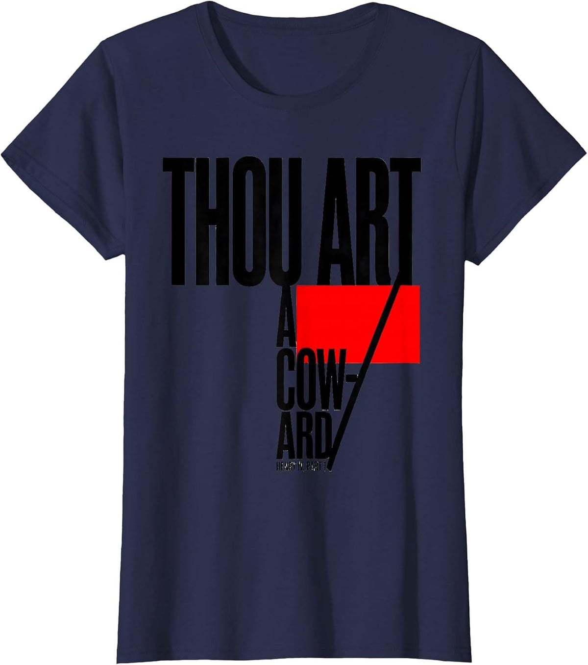 Women's Thou art a coward — Henry IV, Part 1 Witty Shakespeare Quote T-Shirt - Navy Blue