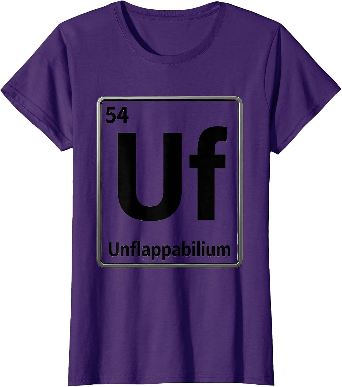 Women's 54 Uf Unflappabilium Funny Periodic Table Chemistry Nerd T-Shirt - Purple