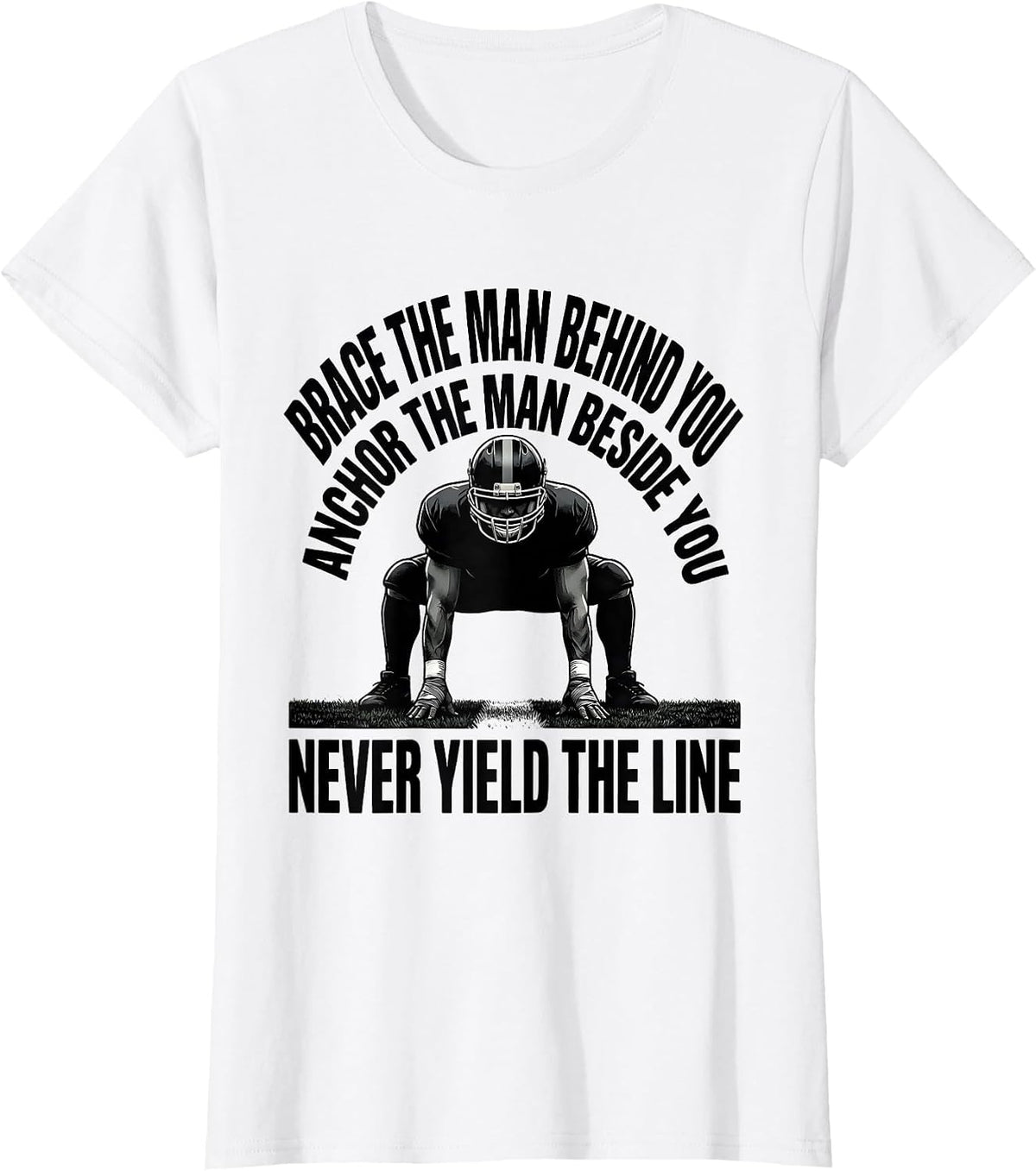 Women's Brace The Man Behind You Football Lineman Humor T-Shirt - White