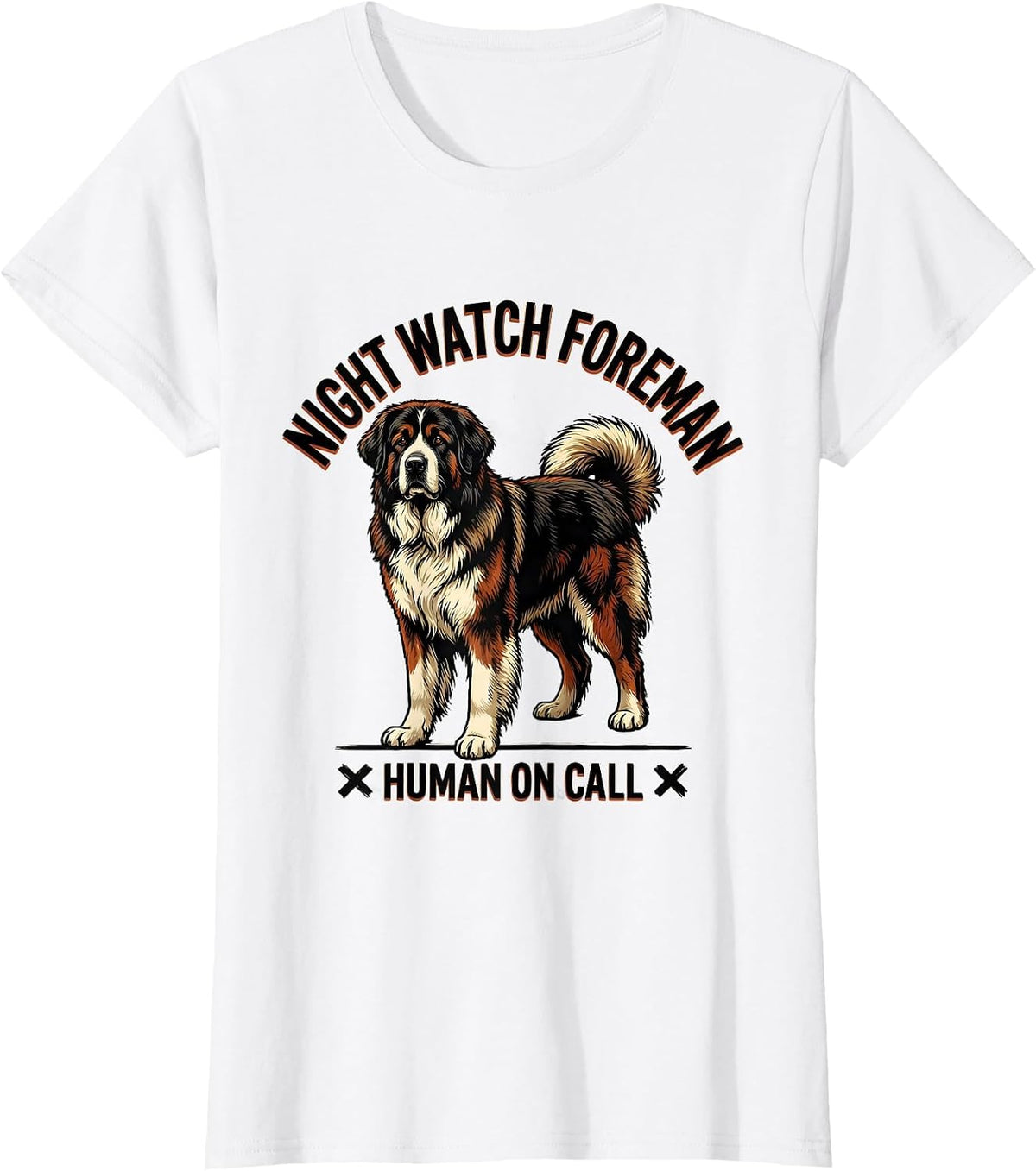 Night Watch Foreman, Human On Call Great Pyrenees Dog Owner T-Shirt - White