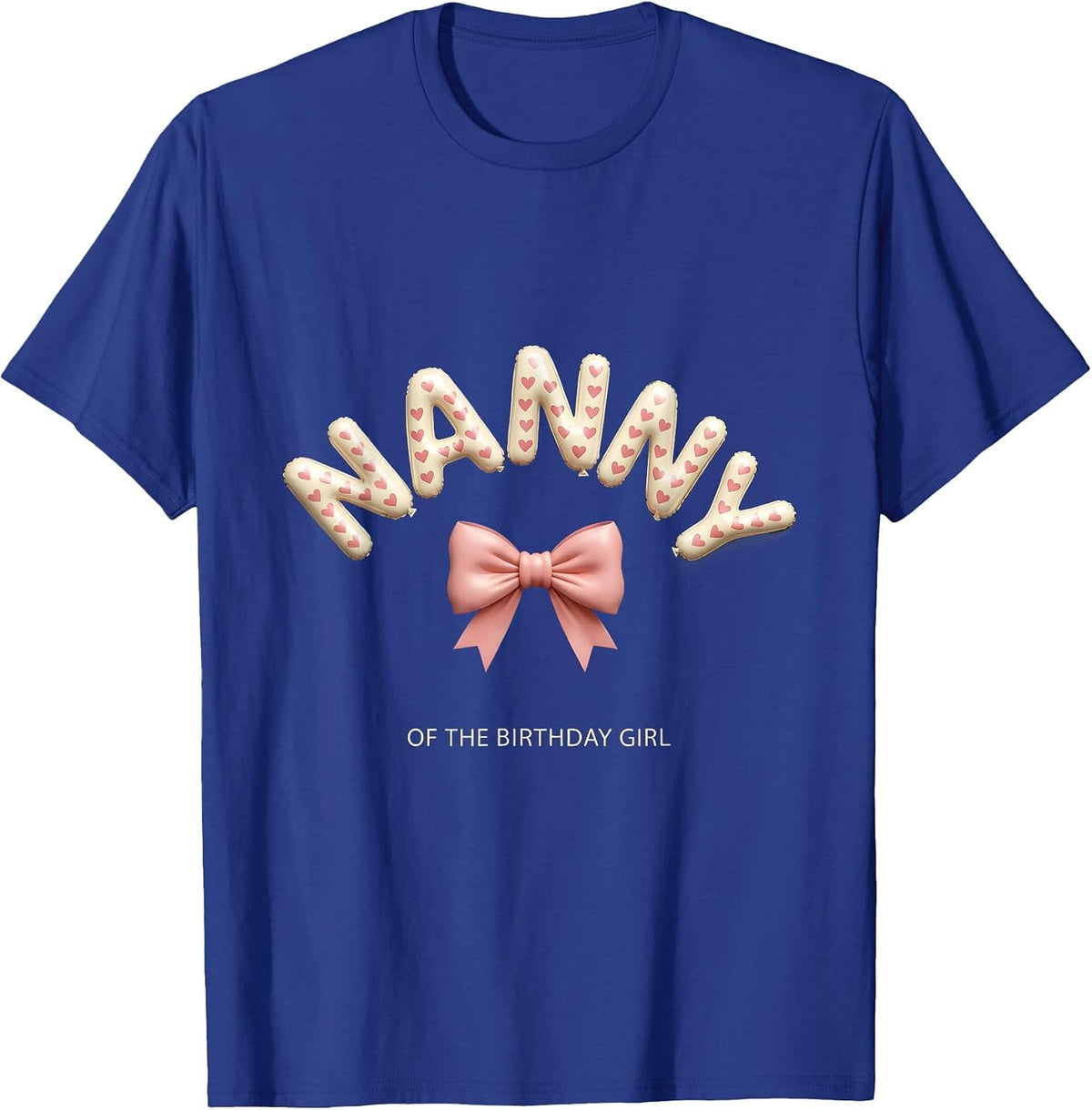 Men's Nanny Of The Birthday Girl Sweet Girly-Cute Family Matching T-Shirt - Royal Blue