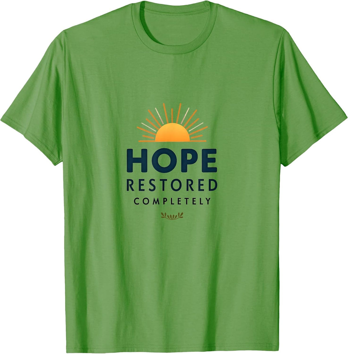 Hope Restored Completely Inauguration Design T-Shirt - Grass Green