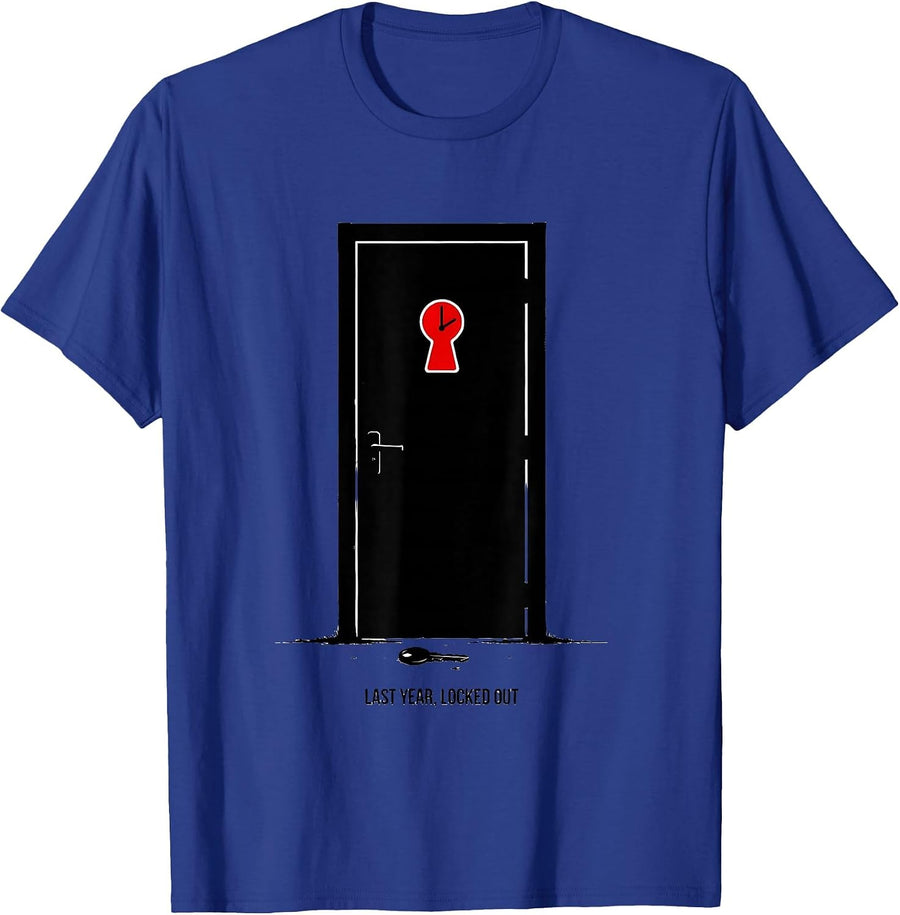 Last Year, Locked Out Whimsical New Year Party Novelty T-Shirt - Royal Blue
