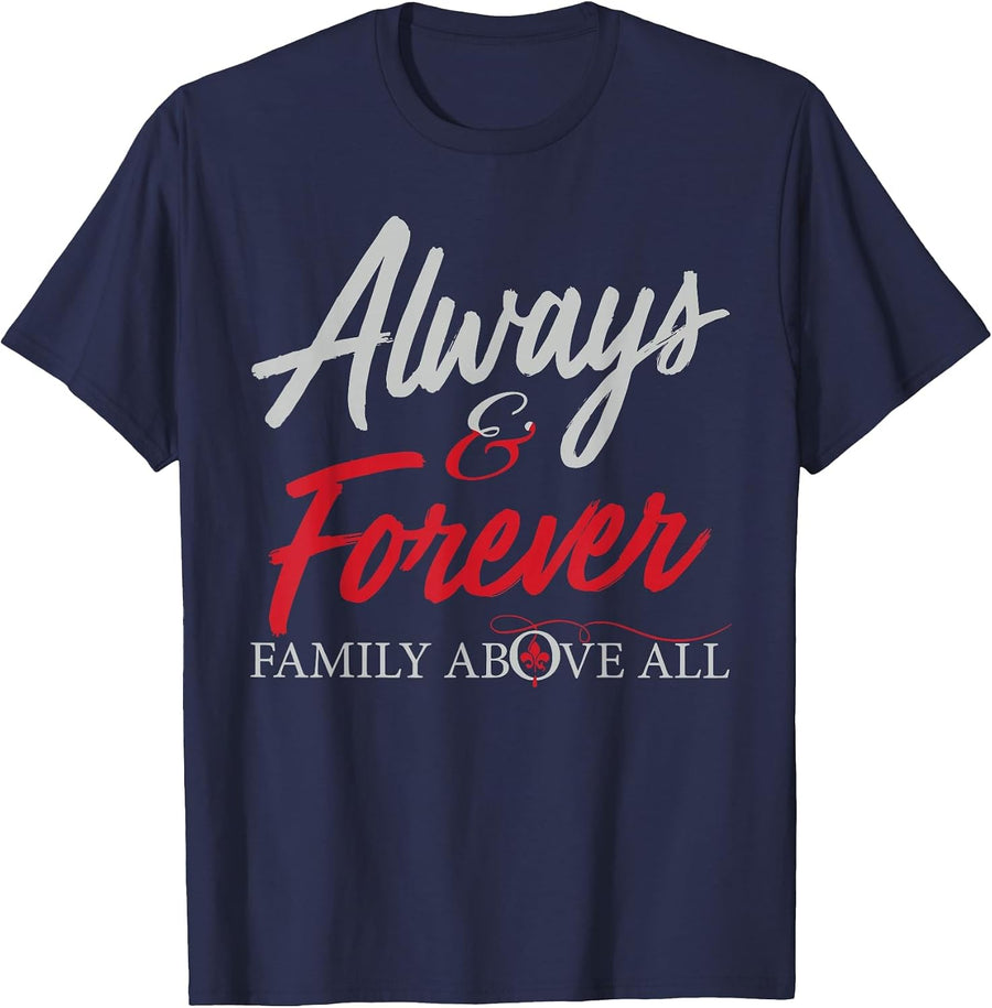 Always and Forever Family Above All Funny Qoute for Her T-Shirt - Navy Blue