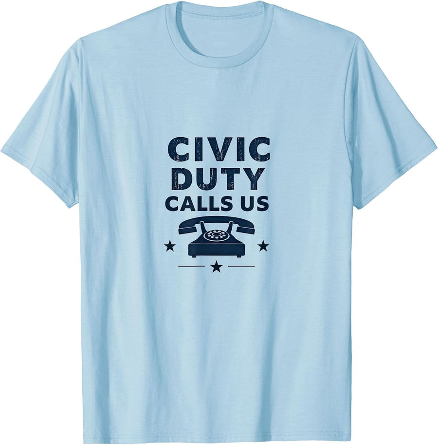 Civic Duty Calls Us Inauguration 2025 Design T-Shirt - Baby Blue