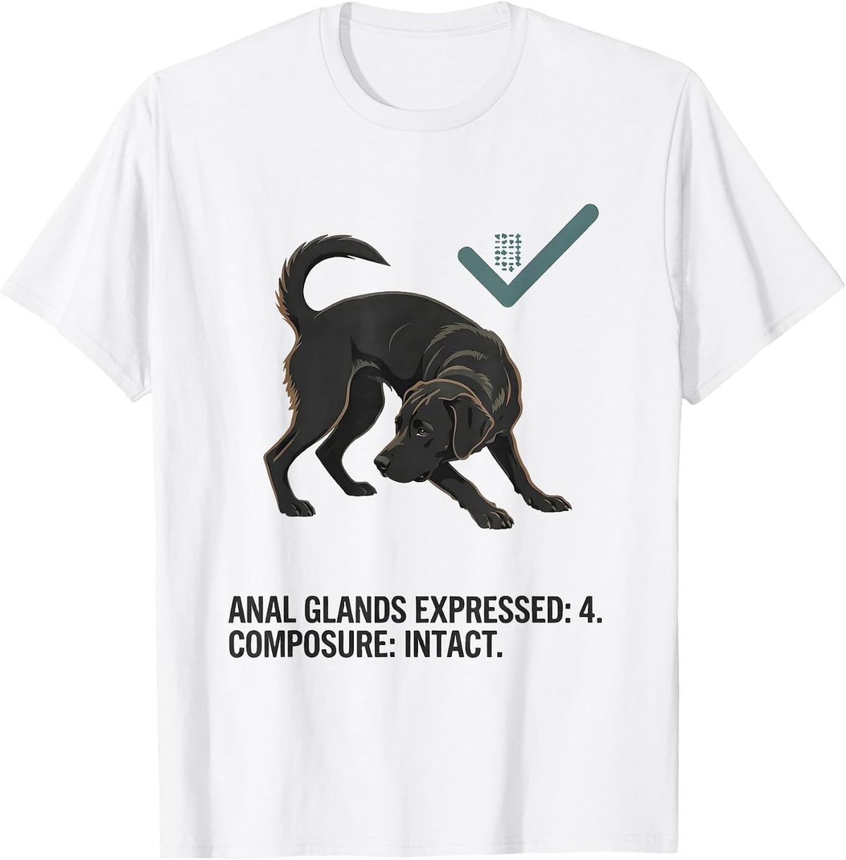 Men's Anal Glands Expressed: 4. Composure: Intact Vet Tech T-Shirt - White