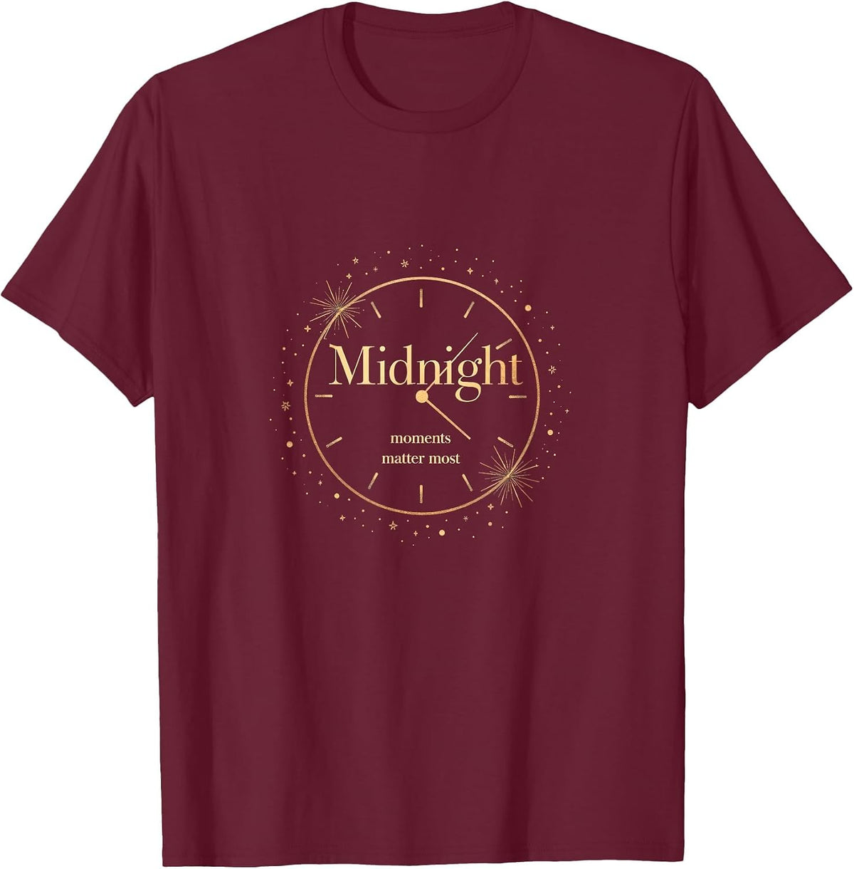 Midnight Moments Matter Most NYE Design T-Shirt - Burgundy
