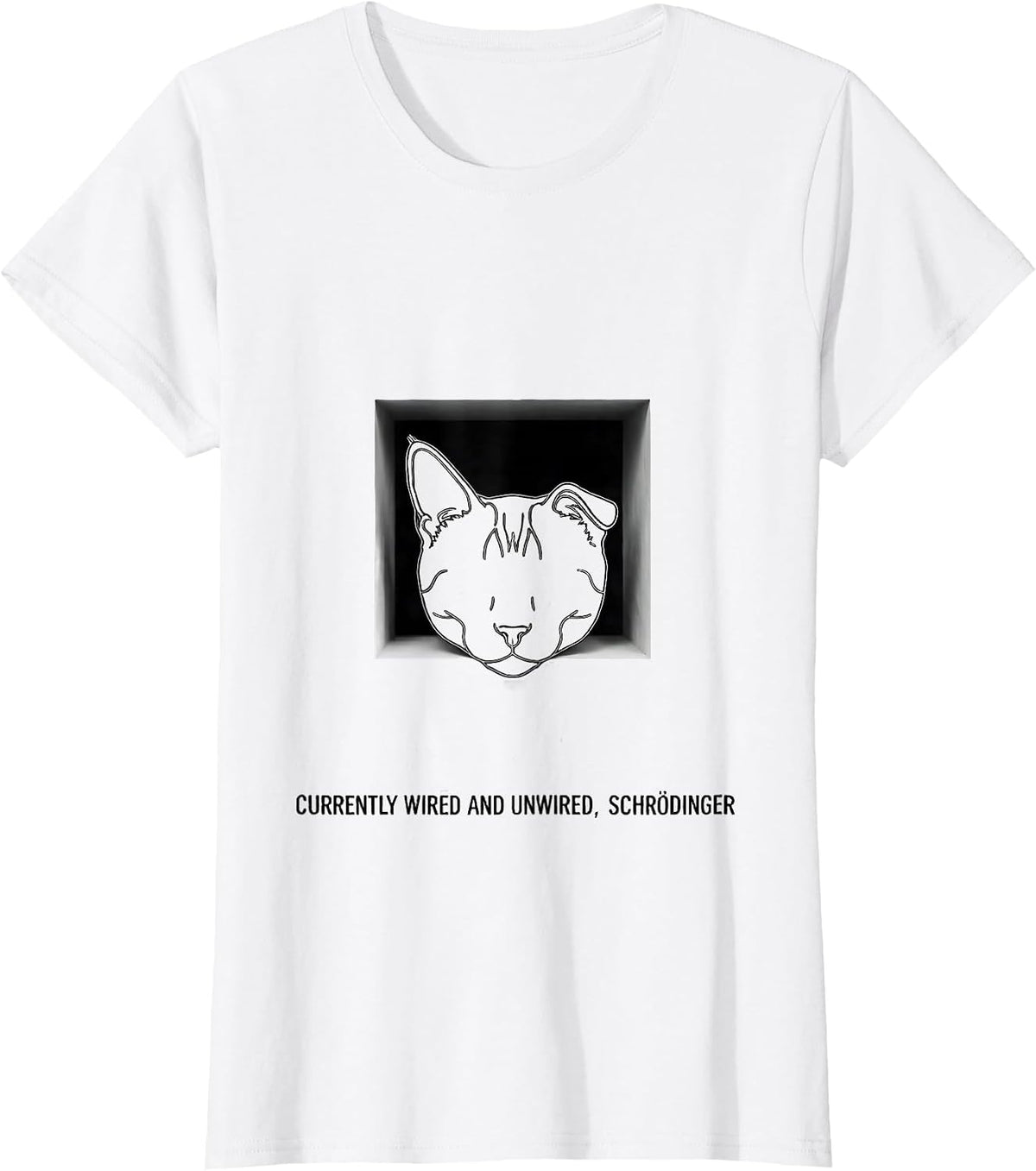 Women's Currently Wired And Unwired, Schrödinger Science Enthusiast T-Shirt - White