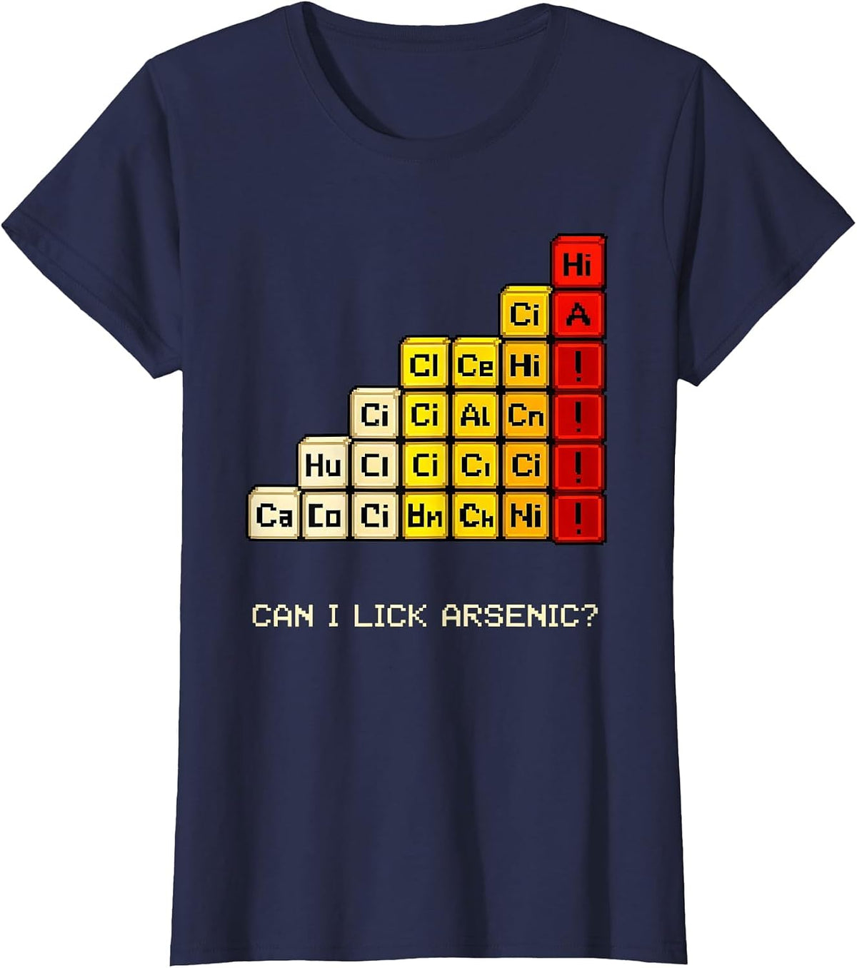 Women's Can I Lick Arsenic Funny Periodic Table Science Teacher Gift T-Shirt - Navy Blue