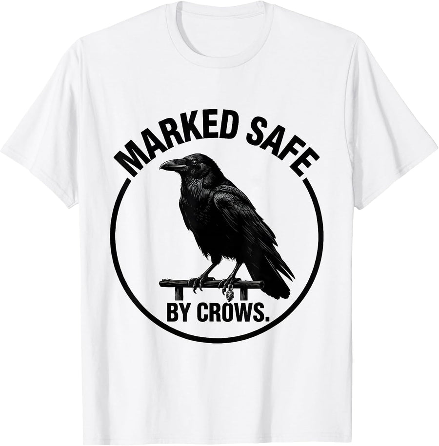 Men's Marked Safe By Crows Dark Humor Gothic Bird Lover Silhouette T-Shirt - White