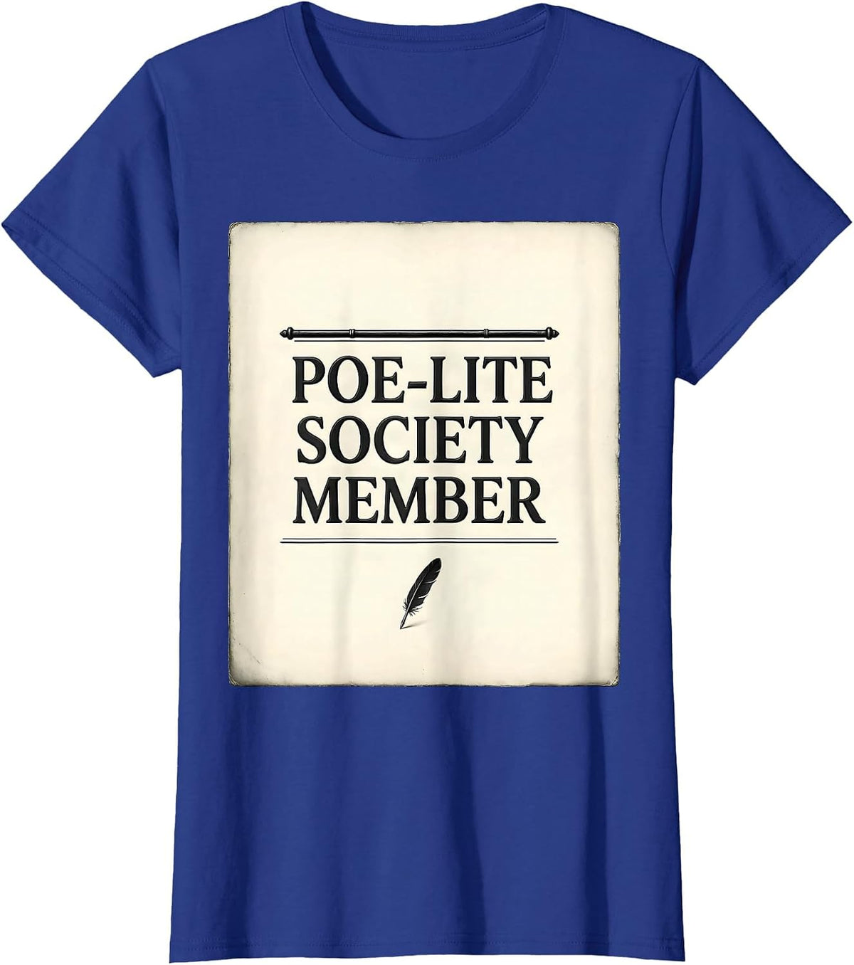 Women's Poe-lite Society Member Literary Fan Edgar Allan Poe Gothic T-Shirt - Royal Blue