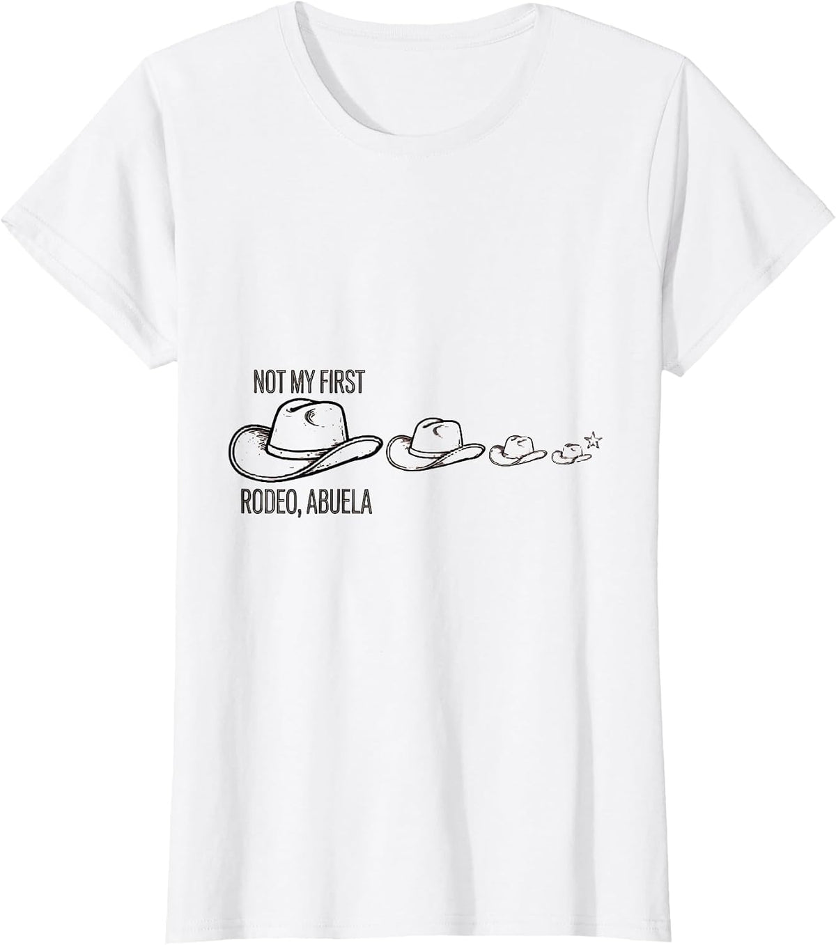 Not My First Rodeo Abuela Family Matching Cowgirl Birthday T-Shirt - White