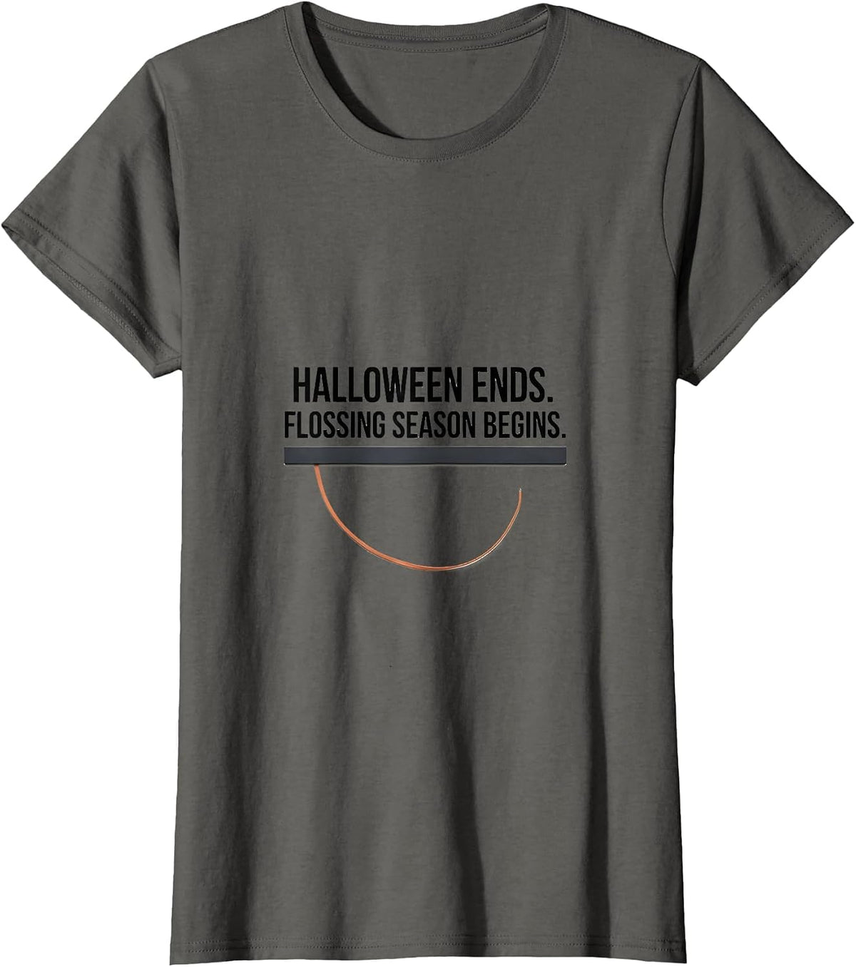 Women's Halloween Ends Flossing Season Begins Dental Squad T-Shirt - Asphalt Grey