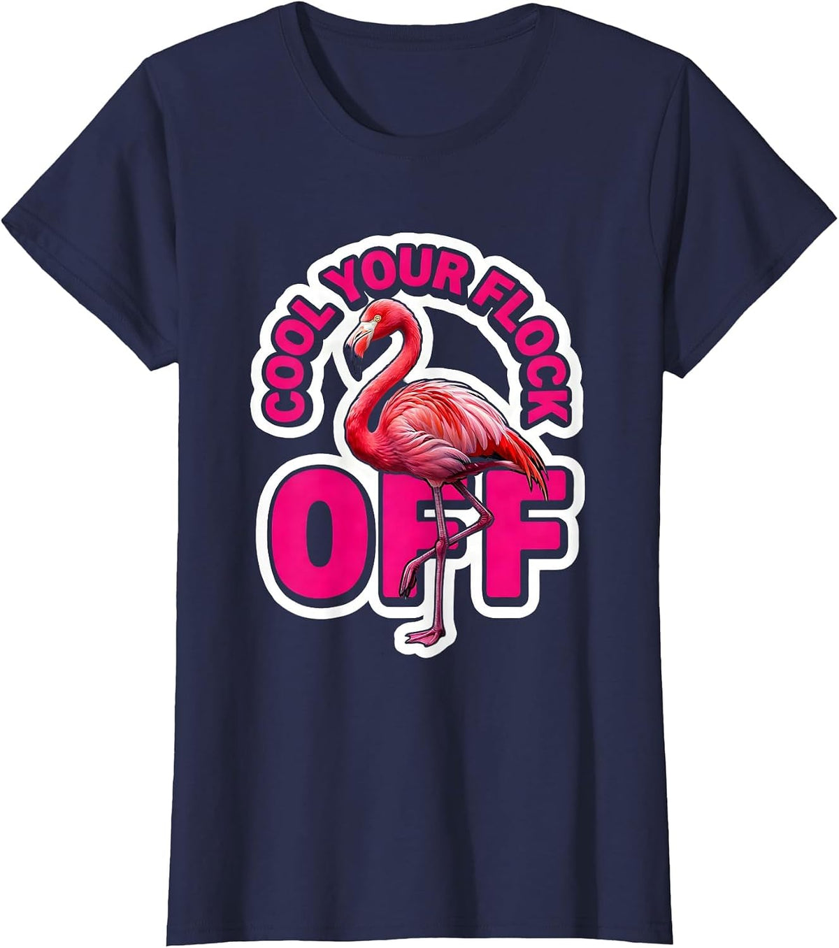 Women's Cool Your Flock Off Funny Flamingo Novelty Bird Lover Gift T-Shirt - Navy Blue