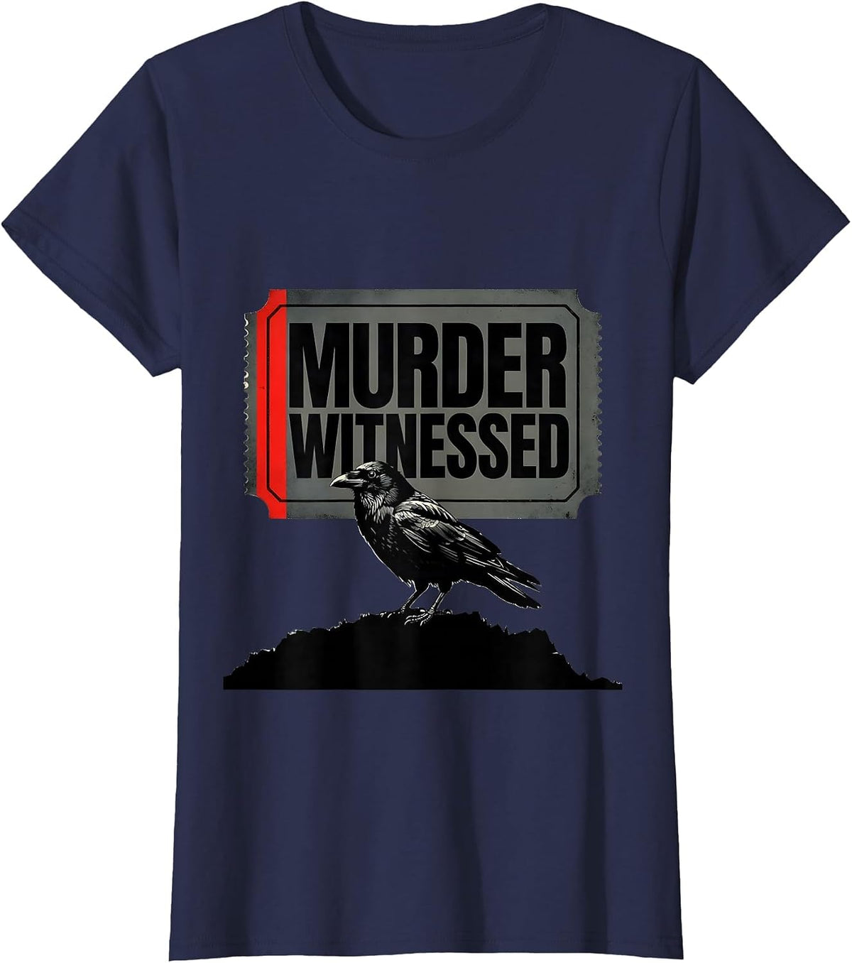 Women's Murder Witnessed Dark Humor Crow Raven Bird Lover T-Shirt - Navy Blue