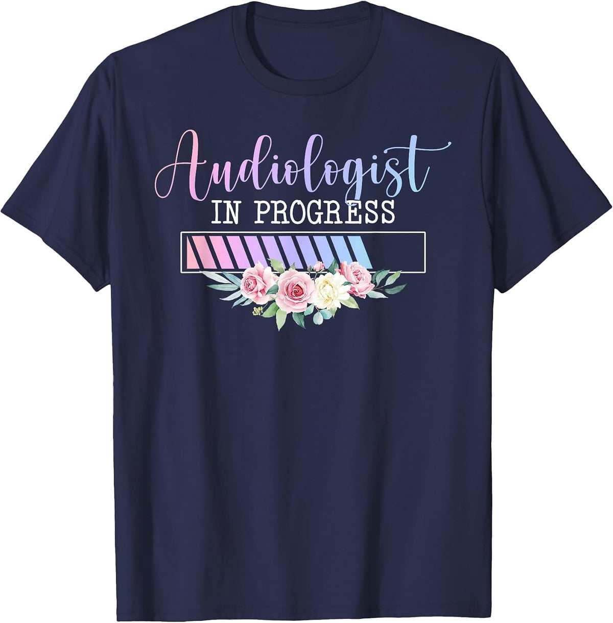 Audiologist in Progress Audiology Student Future Audiologist T-Shirt - Navy Blue