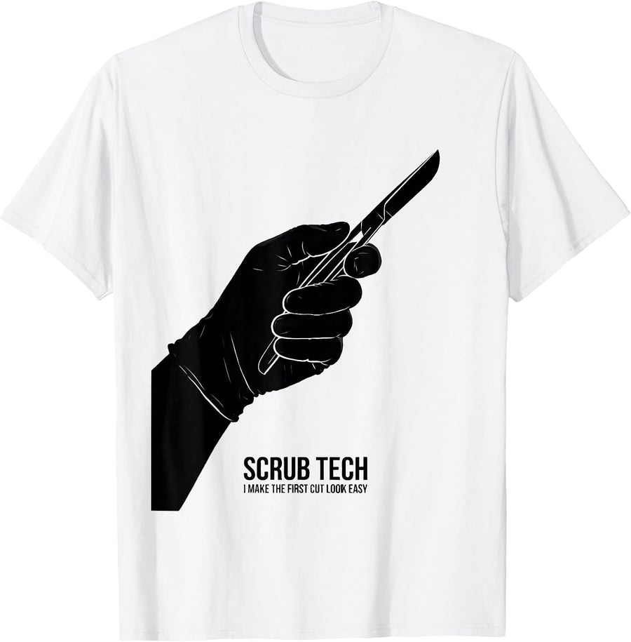 Men's Scrub Tech. I Make The First Cut Look Easy Surgical T-Shirt - White