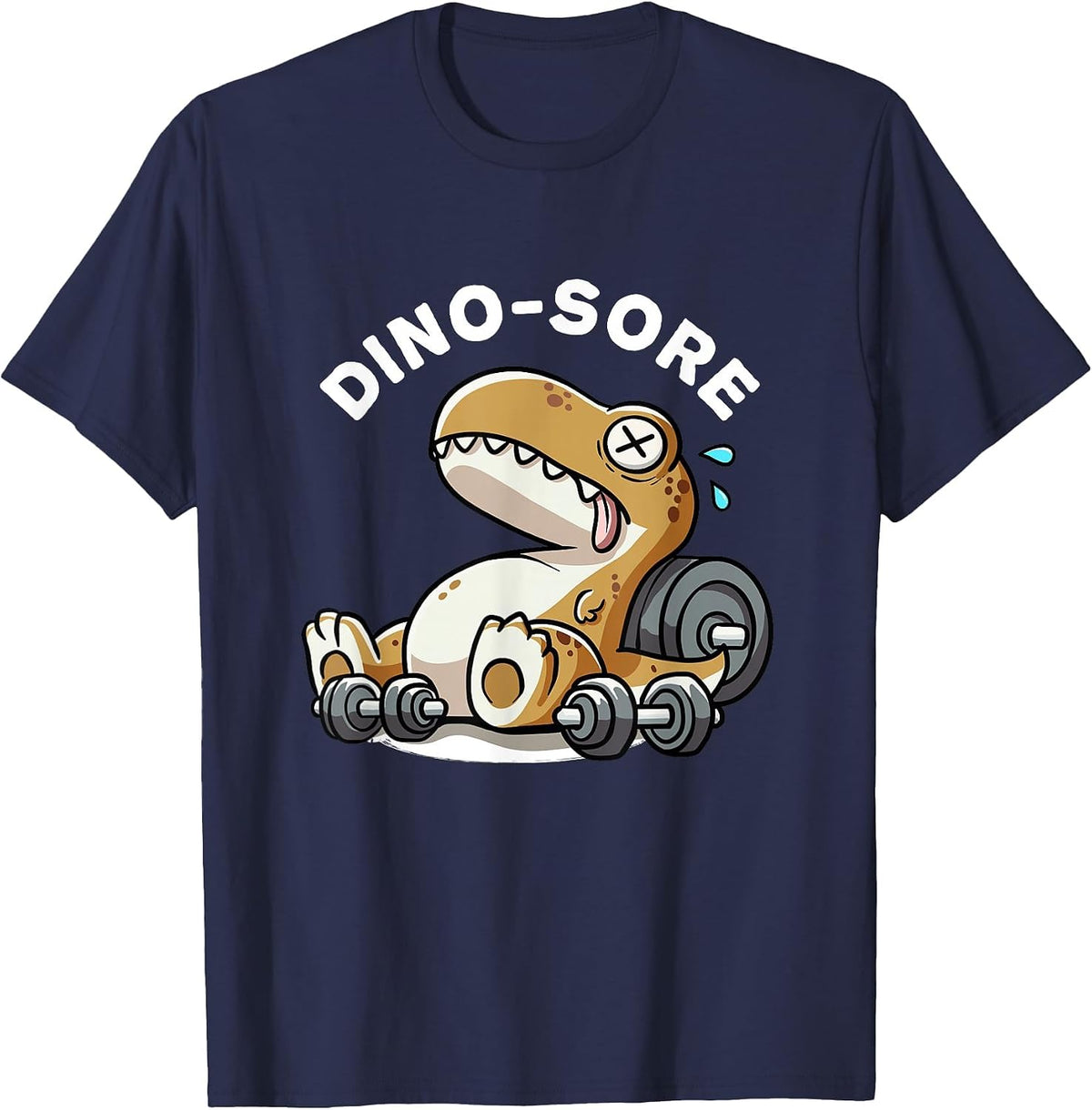 Dino Sore Dinosaurs Weightlift Workouts Gym Quotes Funny Gym T-Shirt - Navy Blue