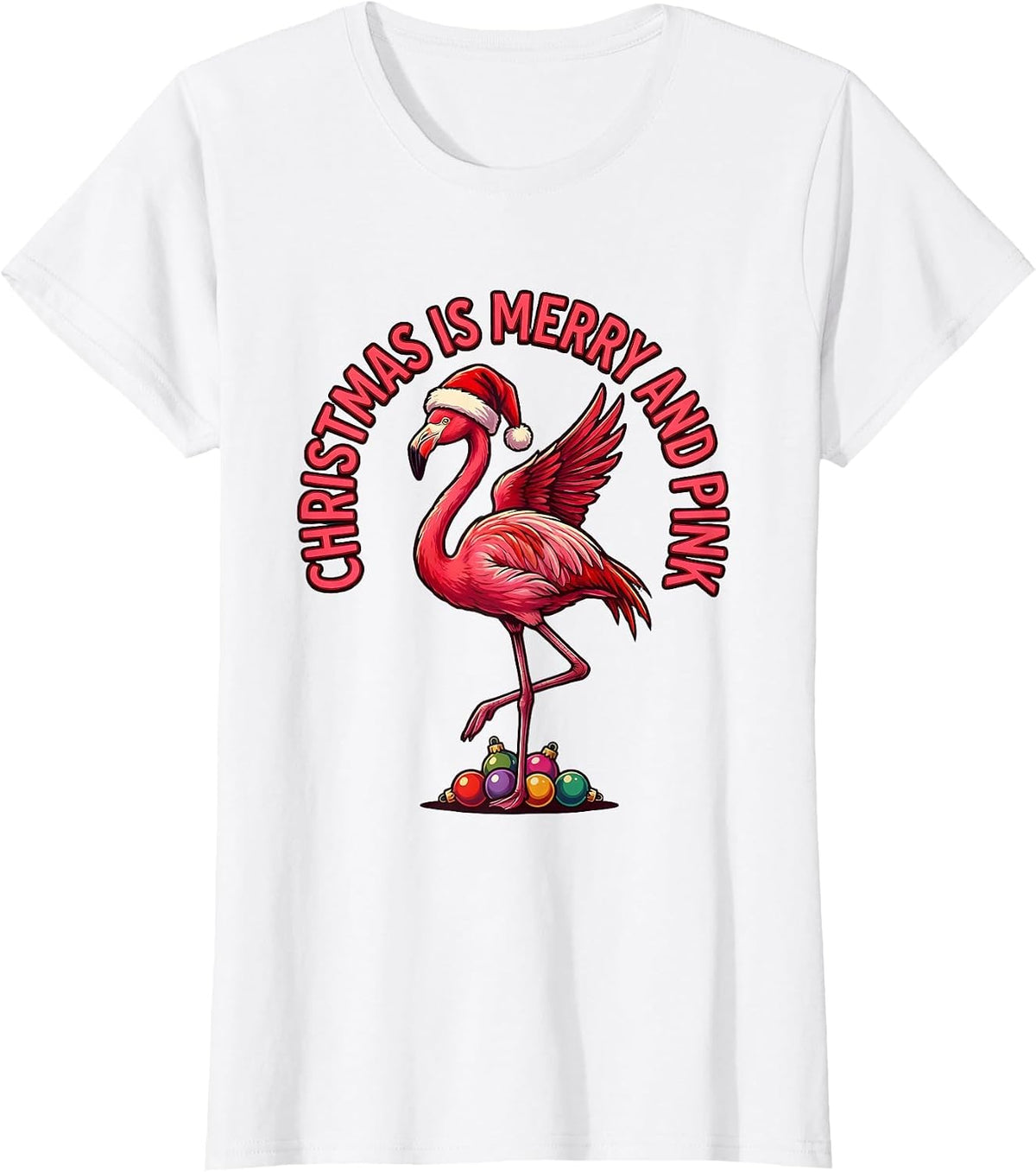 Christmas Is Merry and Pink Funny Pink Flamingo Santa Hat T-Shirt - White