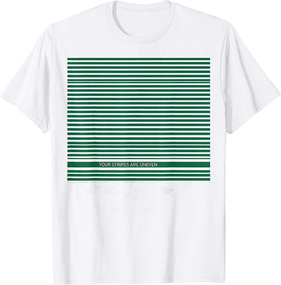 Men's Your Stripes Are Uneven Funny Lawn Mowing Dad Gardener Gift T-Shirt - White