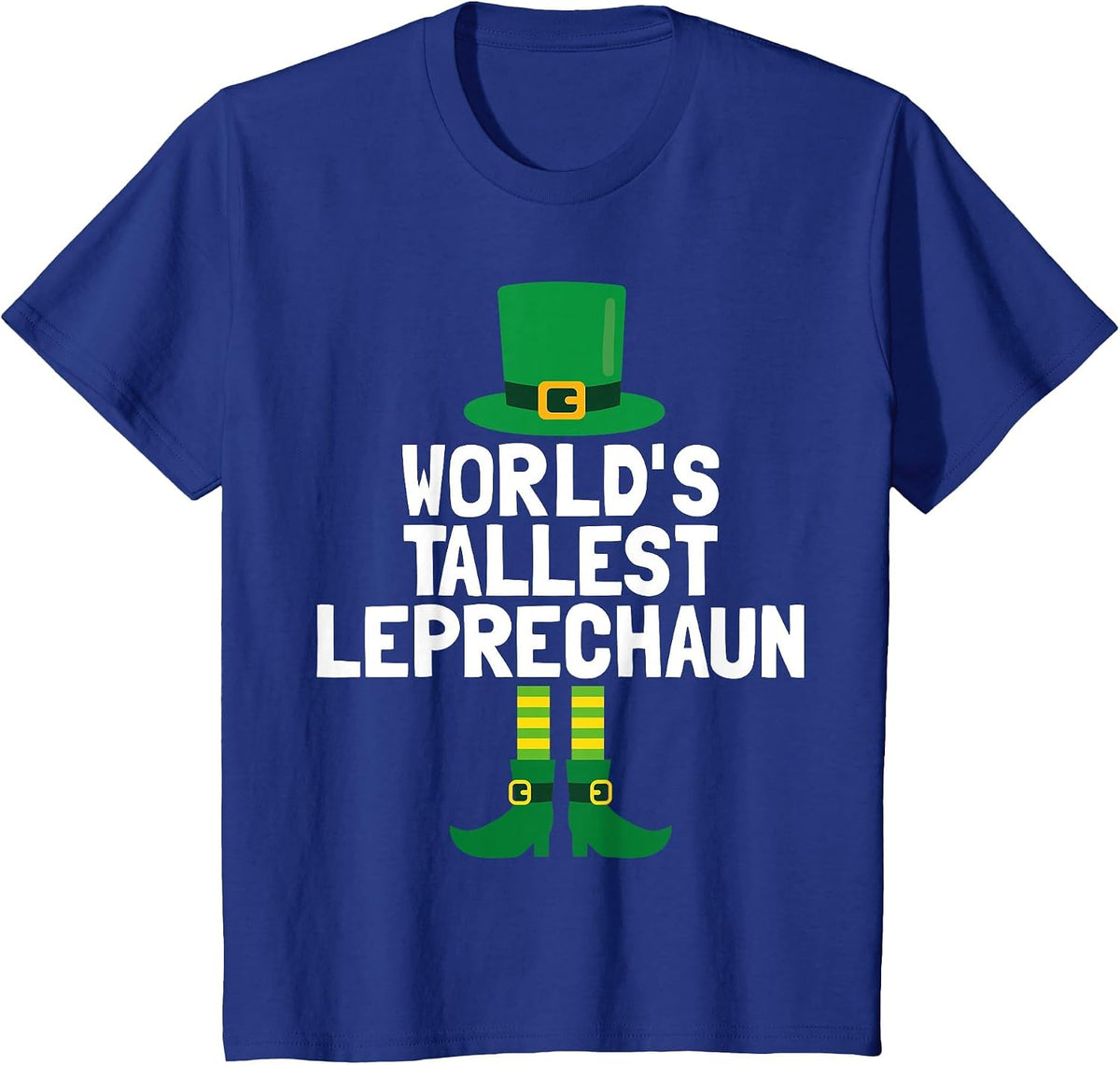 World's Tallest Leprechaun | St Patrick's Day T-Shirt - Royal Blue