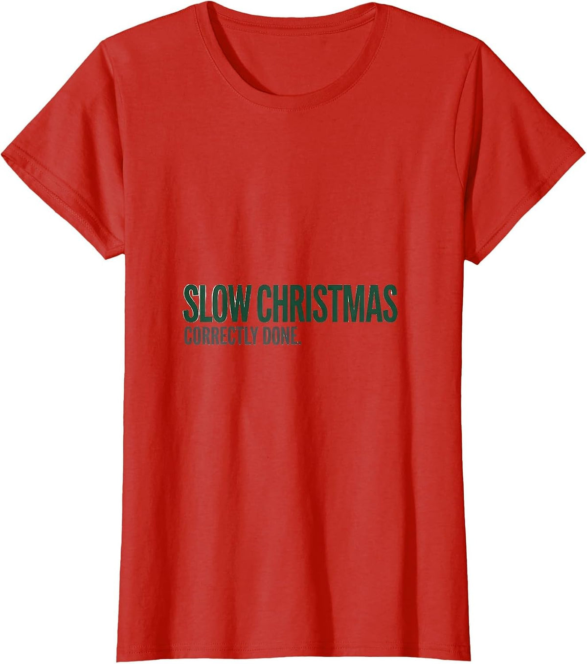 Women's Slow Christmas, Correctly Done Funny Sloth Lover Ugly T-Shirt - Red