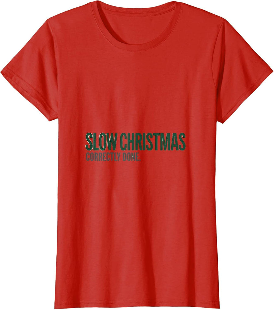 Women's Slow Christmas, Correctly Done Funny Sloth Lover Ugly T-Shirt - Red