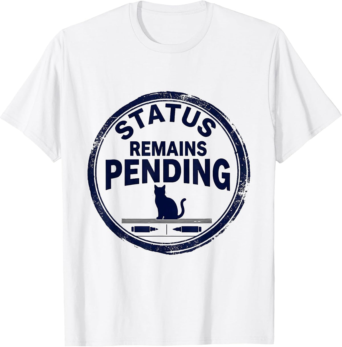 Men's Status Remains Pending Rubber Stamp Physics Nerd Cat Humor T-Shirt - White