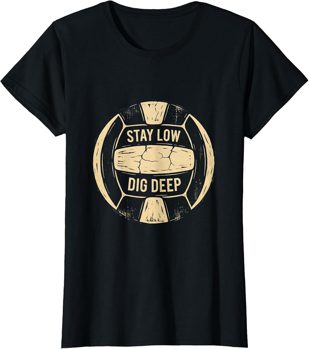 Stay Low Dig Deep Volleyball Graphic Design T-Shirt - Black