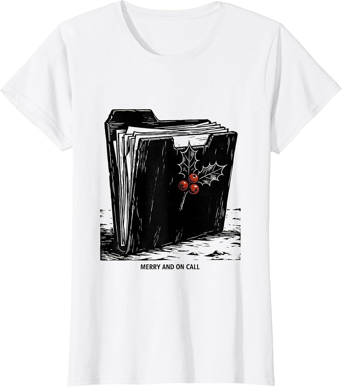 Women's Merry And On Call Linocut Social Worker Job Pride Funny T-Shirt - White