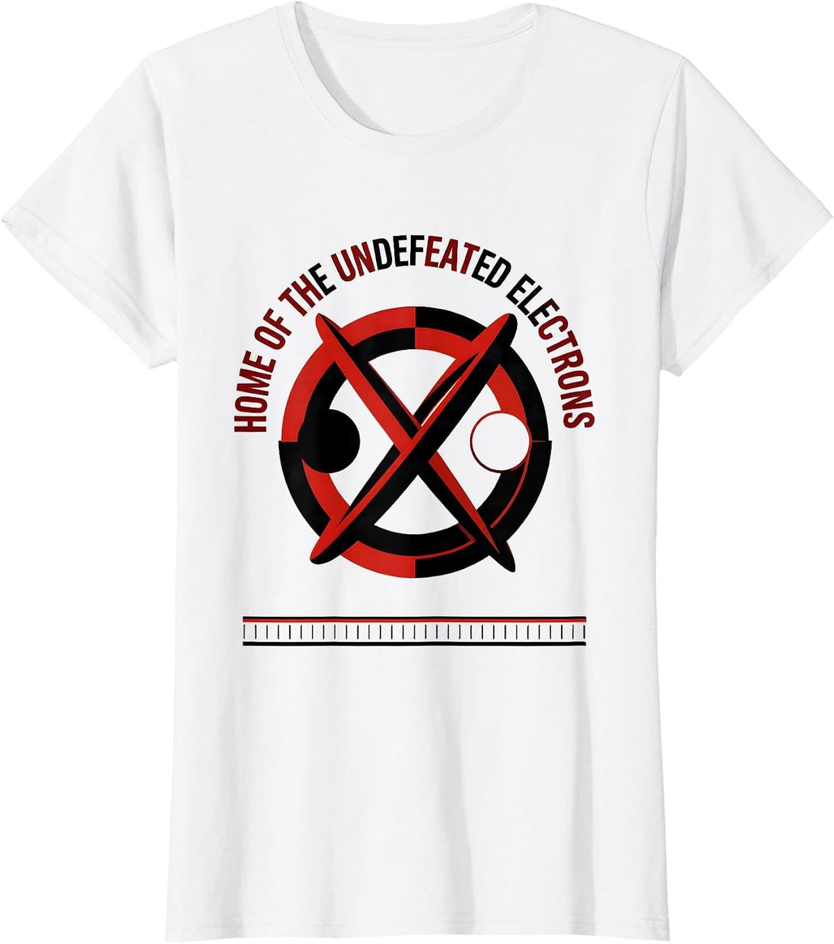 Home Of The Undefeated Electrons Quantum Physics Humor T-Shirt - White