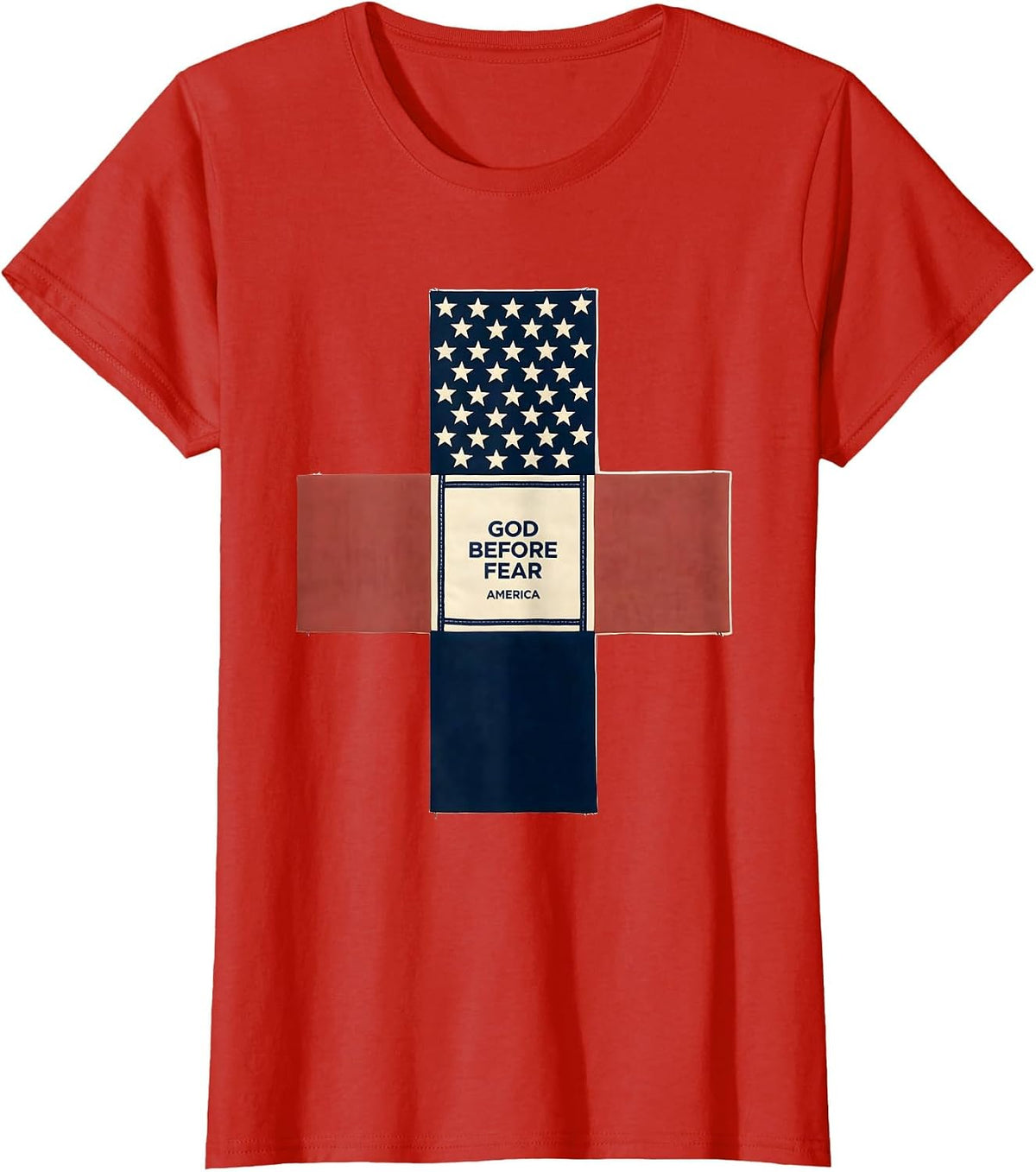 God Before Fear America Patriotic Christian Faith Over Fear T-Shirt - Red