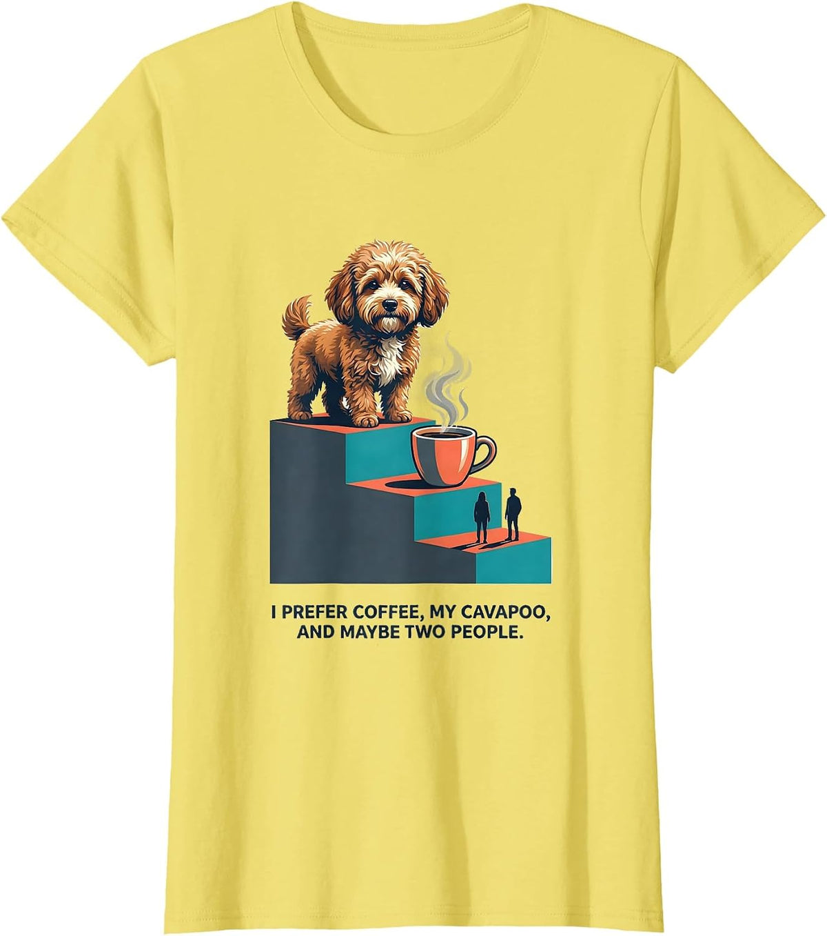 I Prefer Coffee, My Cavapoo, And Maybe Two People Funny T-Shirt - Lemon Yellow