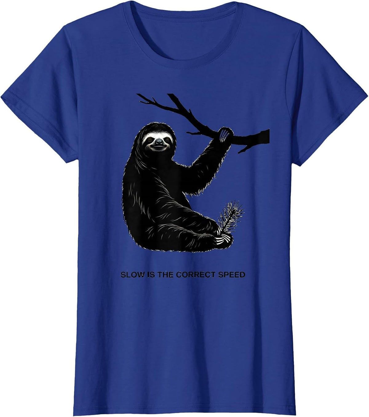 Women's Slow Is The Correct Speed Funny Sloth Lover Ugly Christmas T-Shirt - Royal Blue