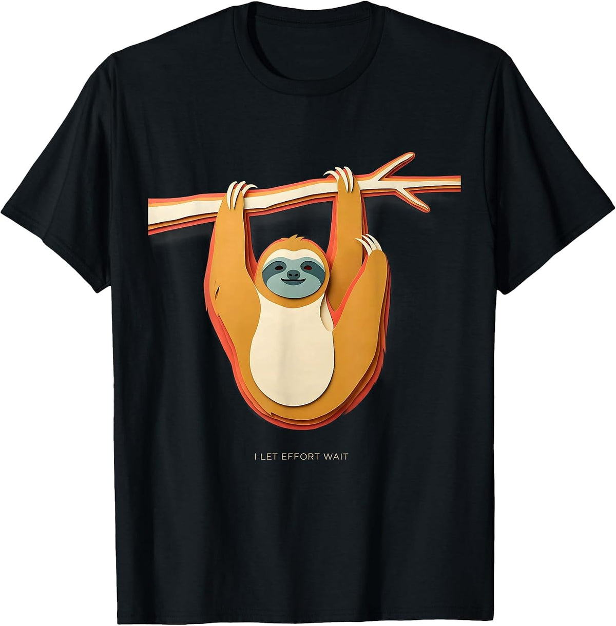 Men's I Let Effort Wait Funny Sloth Lazy Humor Novelty Gift T-Shirt - Black