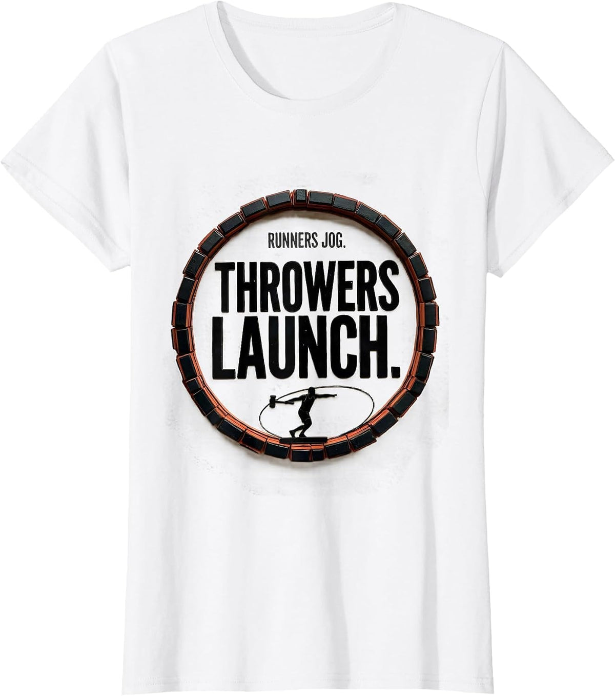 Runners Jog Throwers Launch Defiant Track And Field Throwers T-Shirt - White