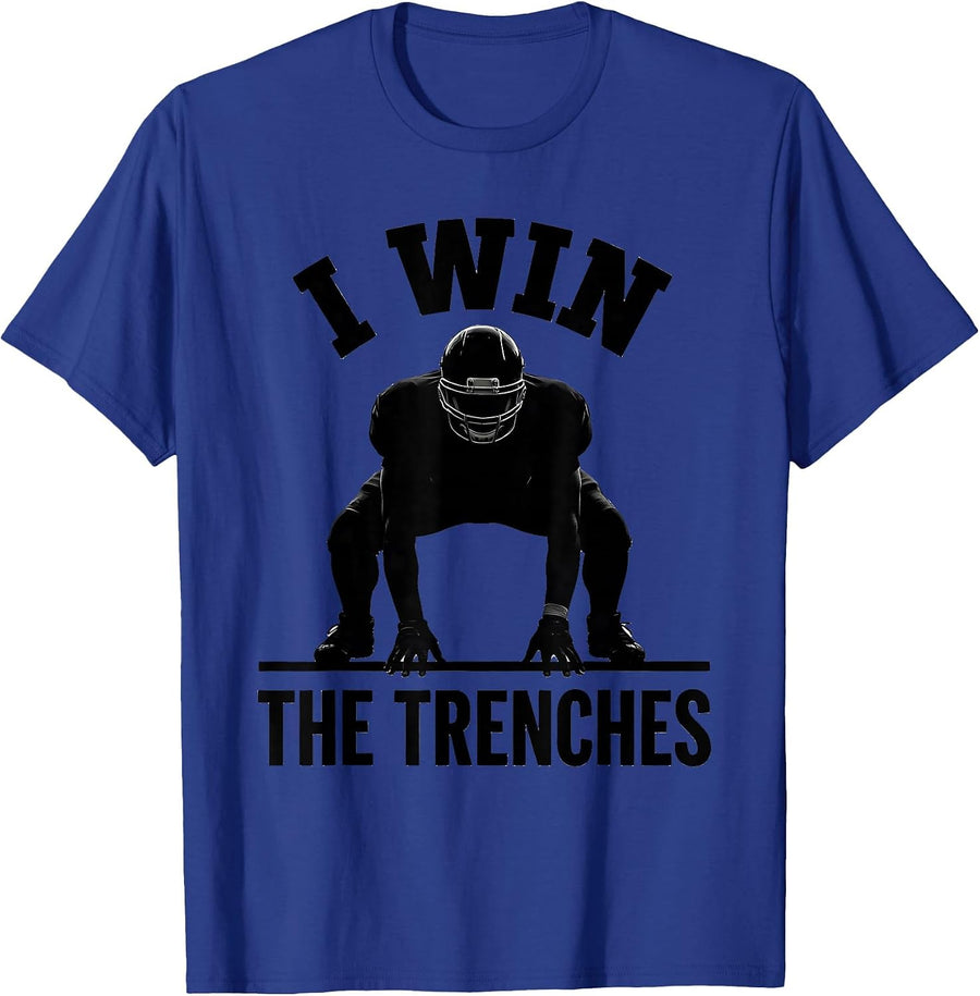 I Win The Trenches Funny Youth Sports Player Coach Team Fan T-Shirt - Royal Blue