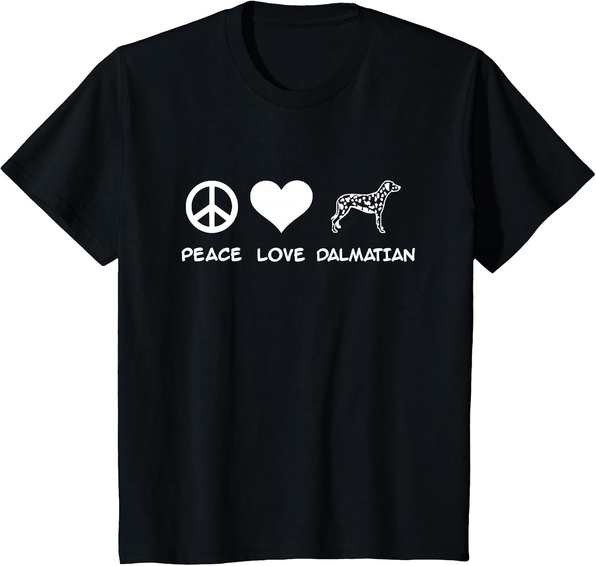 Peace, Love, Dalmatian T-Shirt - Black