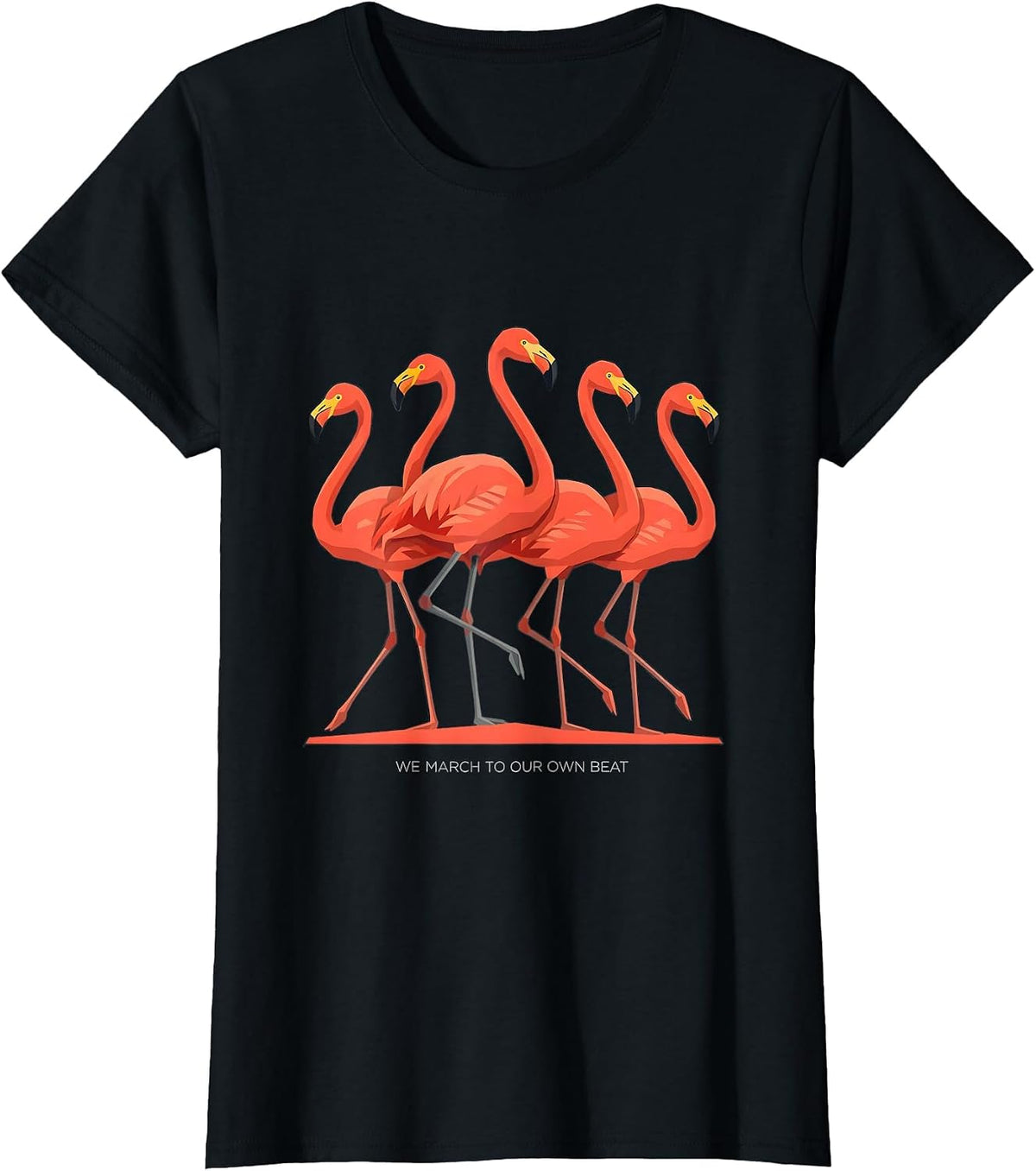 We March To Our Own Beat Funny Flamingo Animal Humor T-Shirt - Black