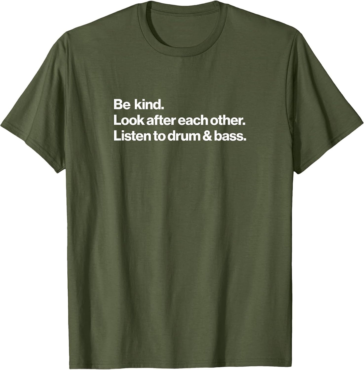 Listen to Drum & Bass Music T-Shirt - Olive Green