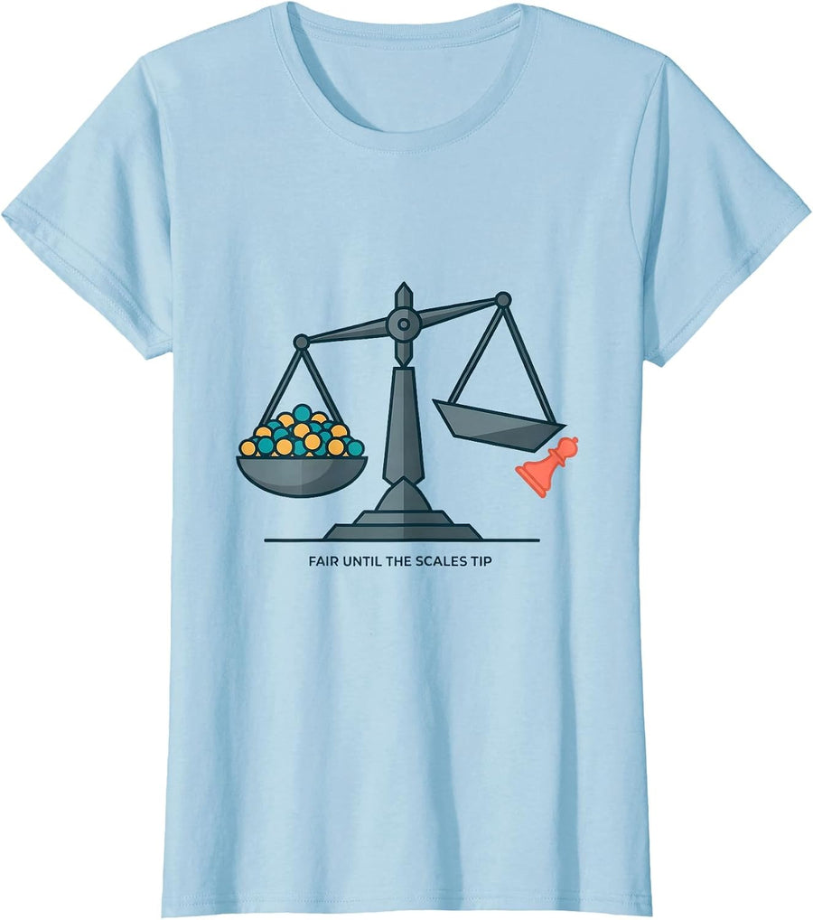 Women's Fair Until The Scales Tip Funny Board Game Host Gamer Night T-Shirt - Baby Blue
