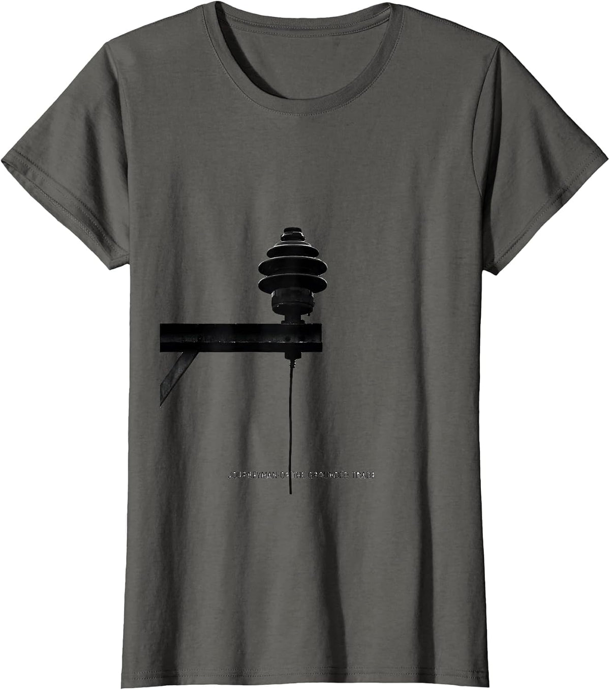Women's Journeyman Of The Grounded Trade Funny Electrician Lineman T-Shirt - Asphalt Grey