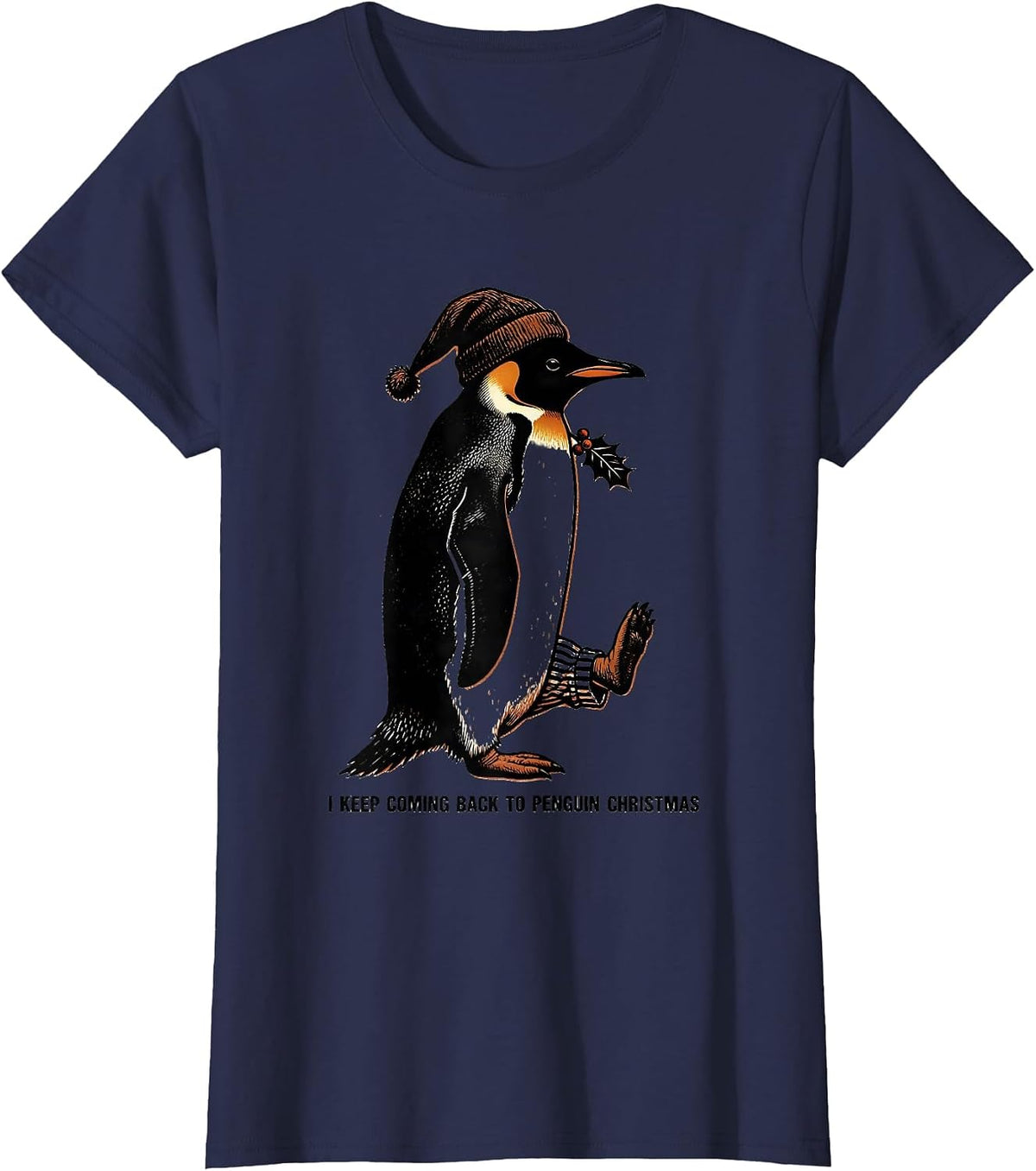 Women's I Keep Coming Back To Penguin Christmas Funny Penguin Lover T-Shirt - Navy Blue